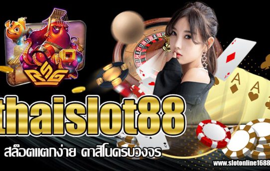 thaislot88-slotonline1688-01